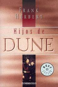 Hijos de Dune (Dune Chronicles, #3) Frank Herbert Hijos de Dune (Dune Chronicles, #3) Frank Herbert