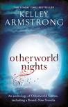 Otherworld Nights (Otherworld Stories #3)