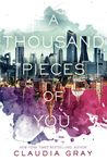 A Thousand Pieces of You (Firebird, #1)