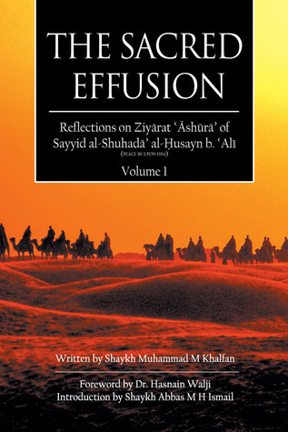 The Sacred Effusion Sheikh Muhammed Khalfan The Sacred Effusion Sheikh Muhammed Khalfan