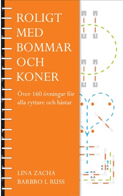 Roligt med bommar och koner - 160 övningar för alla ryttare och hästar Lina Zacha, Barbro Lagergren Russ Roligt med bommar och koner - 160 övningar för alla ryttare och hästar Lina Zacha, Barbro Lagergren Russ