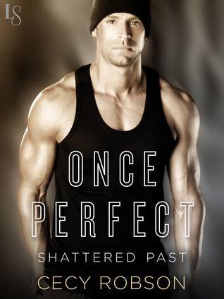 Once Perfect (Shattered Past, #1)