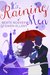 It's Raining Men: A Romantic Comedy