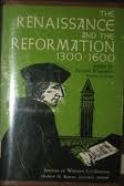 THE RENAISSANCE AND THE REFORMATION 1300-1600 Donald Weinstein THE RENAISSANCE AND THE REFORMATION 1300-1600 Donald Weinstein