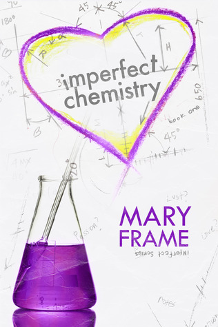 Imperfect Chemistry (Imperfect, #1)