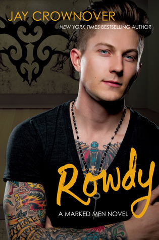 Rowdy (Marked Men, #5)