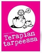 Terapian tarpeessa Annukka Leppänen Terapian tarpeessa Annukka Leppänen