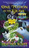 One Potion in the Grave ( A Magic Potion Mystery #2)