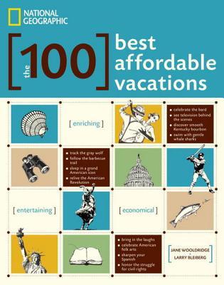 The 100 Best Vacations That Wont Break the Bank Jane Wooldridge The 100 Best Vacations That Wont Break the Bank Jane Wooldridge