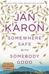 Somewhere Safe with Somebody Good (Mitford Years, #10)