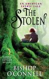 The Stolen (An American Fairie Tale, #1)