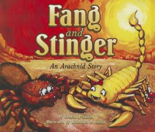 Fang & Stinger, an Arachnid Tale Conrad Storad Fang & Stinger, an Arachnid Tale Conrad Storad