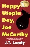 Happy Utopia Day, Joe McCarthy