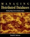 Managing Distributed Databases: Building Bridges Between Database Islands