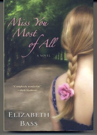 Miss You Most Of All Elizabeth Bass Miss You Most Of All Elizabeth Bass
