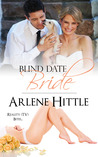 Blind Date Bride (Reality TV Bites, #1)