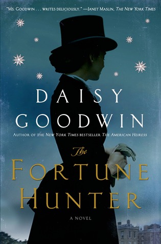 The Fortune Hunter: A Novel