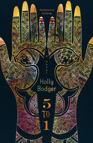 5 TO 1 by Holly Bodger