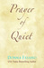 Prayer of Quiet