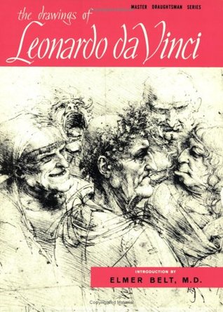The Drawings of Leonardo Da Vinci (Master Draughtsman Series) Leonardo da Vinci The Drawings of Leonardo Da Vinci (Master Draughtsman Series) Leonardo da Vinci