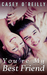 You're My Best Friend (Diana & Chris#1) by Casey O' Reilly