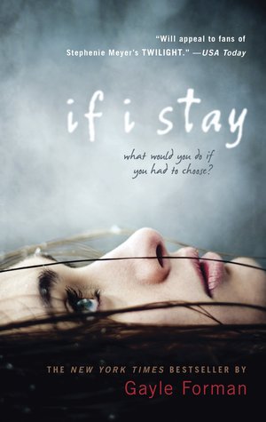 If I Stay by Gayle Forman