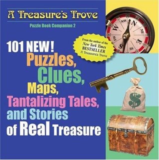 clues, maps, tantalizing tales, and stories of real treasure