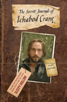 The Secret Journal of Ichabod Crane