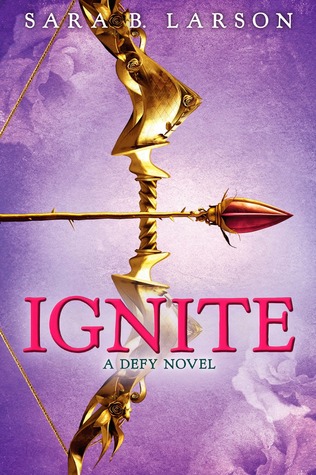 Ignite (Defy, #2)