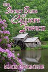 The Secret Bliss of Calliope Ipswich (Three Little Girls Dressed in Blue #2)