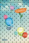 Der Sommer, als Chad ging und Daisy kam