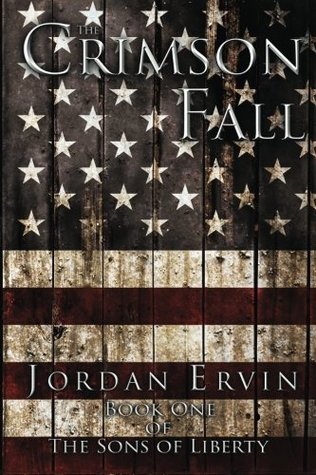 > the crimson fall (the sons of liberty)