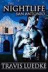 The Nightlife San Antonio: (Urban Fantasy Romance) (The Nightlife Series)