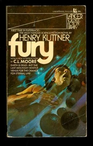 Fury Henry Kuttner Fury Henry Kuttner