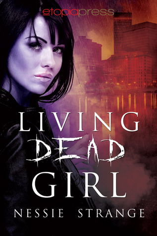 Living Dead Girl by Nessie Strange