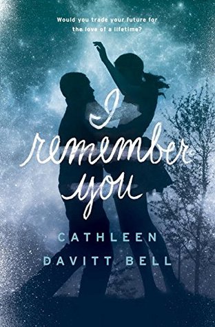 I Remember You By Cathleen Davitt Bell Reviews