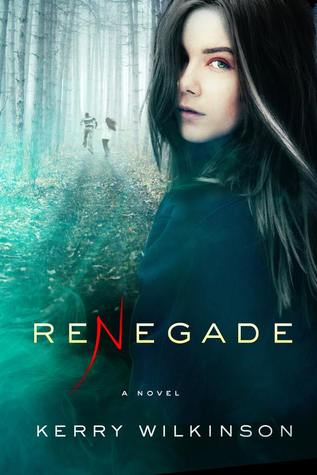 Renegade (Silver Blackthorn, #2)