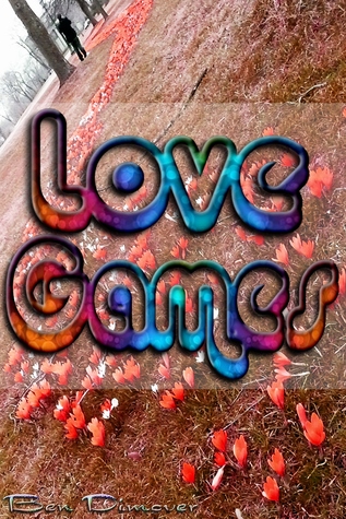 Love Games Ben Dimover Love Games Ben Dimover