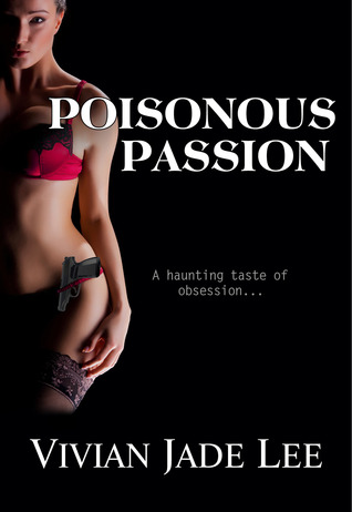 Poisonous Passion Vivian Jade Lee Poisonous Passion Vivian Jade Lee