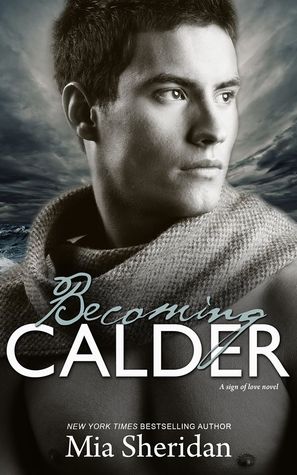 Becoming Calder (A Sign of Love)