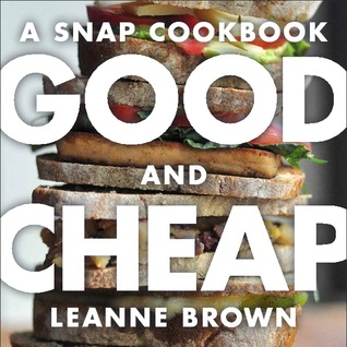 Good and Cheap by Leanne Brown