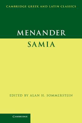 Menander: Samia Alan Sommerstein Menander: Samia Alan Sommerstein