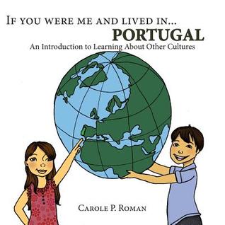 If You Were Me and Lived In...Portugal: A Child's Introduction to Culture Around the World