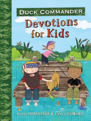 Duck Commander Devotions for Kids