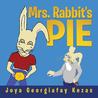 Mrs. Rabbits Pie Joya Georgiafay Kezas Mrs. Rabbits Pie Joya Georgiafay Kezas