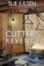 CUTTER'S REVENGE (Bitter Memories, #3 ; Revenge, #2) by Sue Julsen