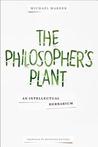 The Philosopher's Plant: An Intellectual Herbarium