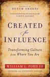 Created for Influence: Transforming Culture from Where You Are