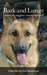 Bark and Lunge Saving My Dog from Training Mistakes by Kari Neumeyer