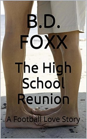 the high school reunion: a football love story